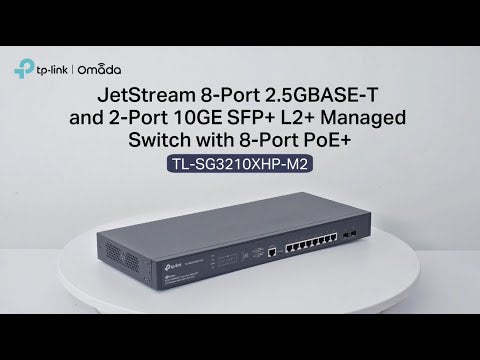 TP-Link TL-SG3210XHP-M2 | JetStream™ 8-Port 2.5GBase-T and 2-Port 10GE SFP+ L2+ Managed Switch with 8-Port PoE+